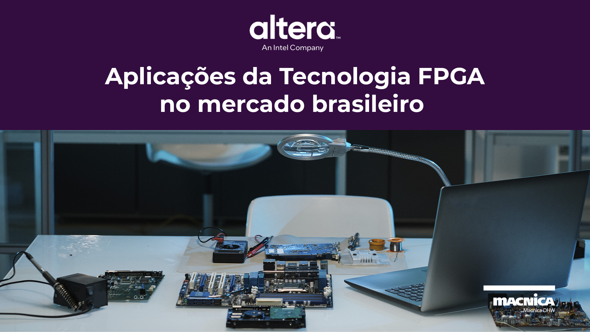 A Tecnologia FPGA Altera Intel no Mercado Brasileiro