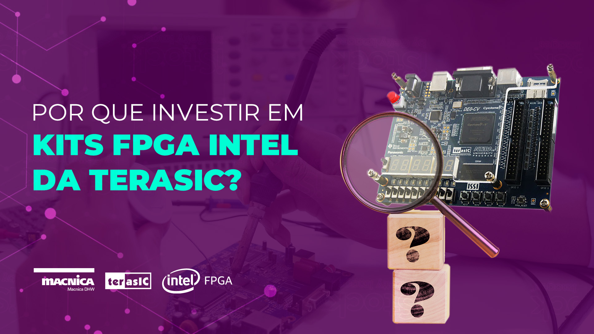 Por que investir em kits FPGA Intel da Terasic?