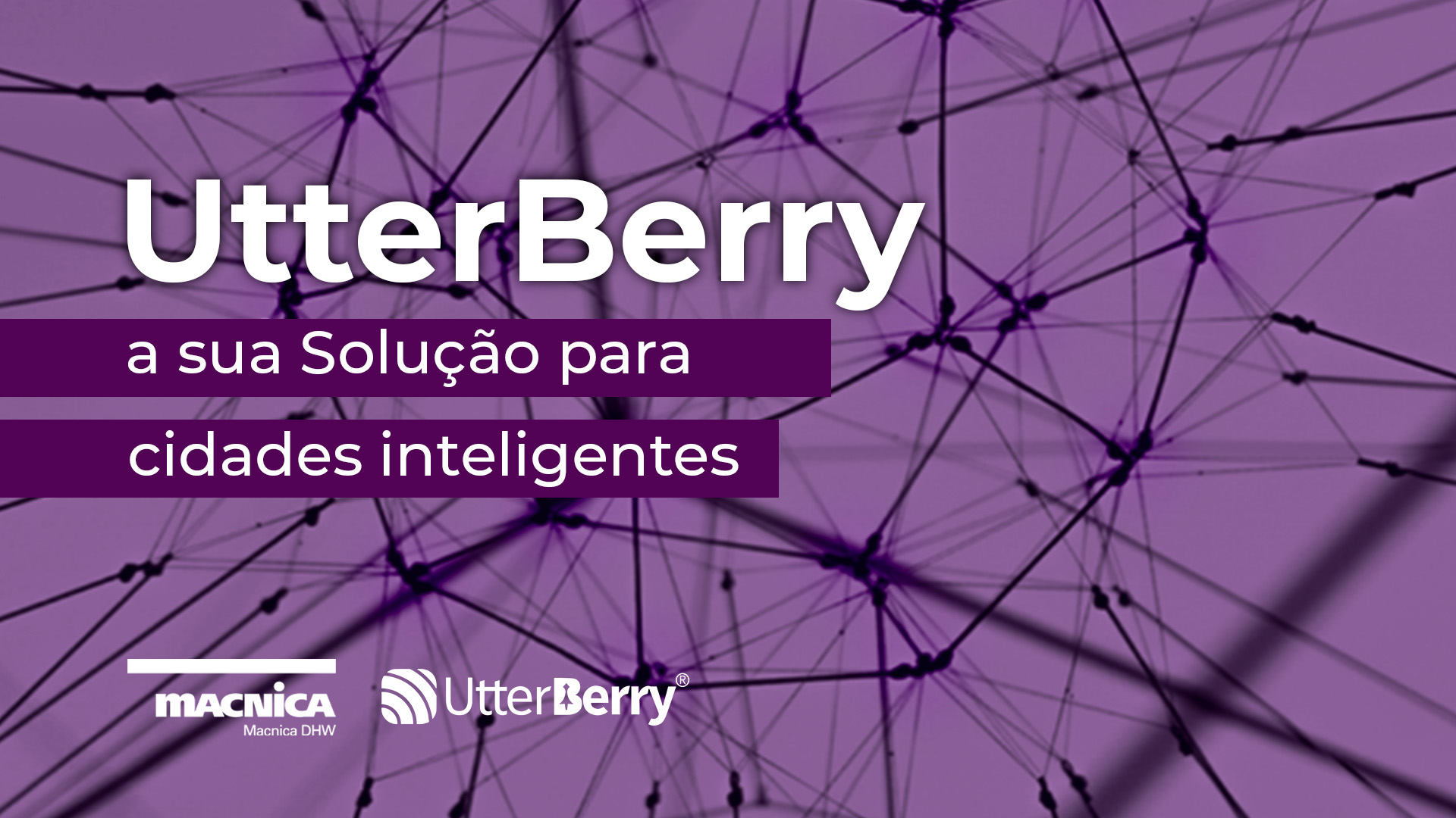 UtterBerry: a sua Solução para Cidades Inteligentes