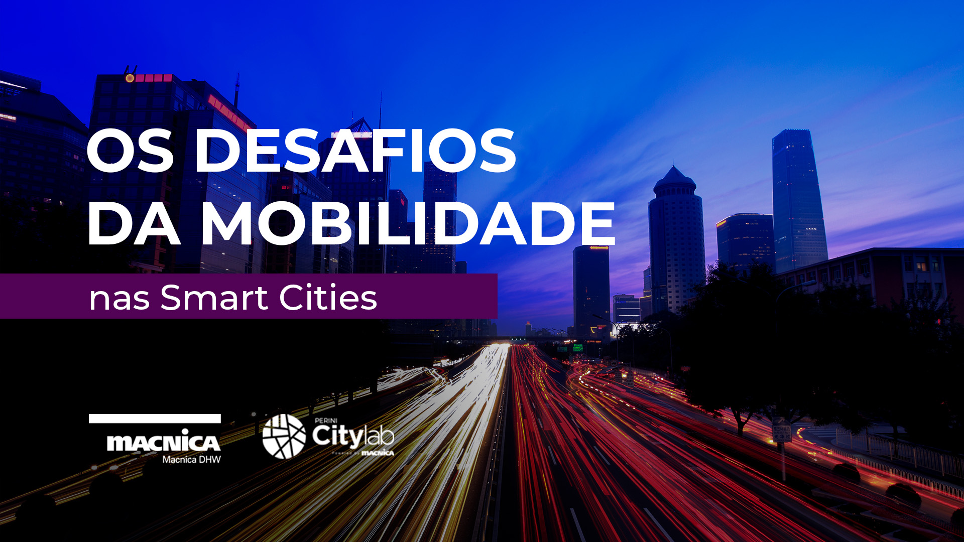Os desafios da mobilidade nas Smart Cities
