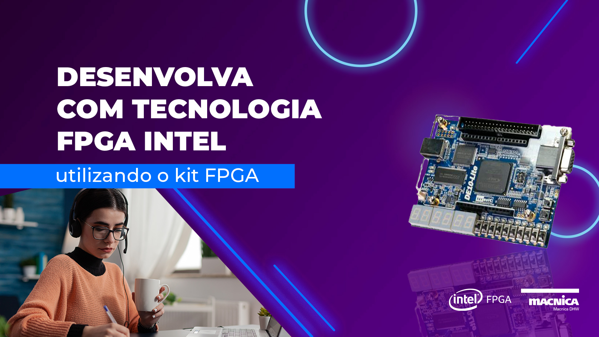 Desenvolva com tecnologia FPGA Intel, utilizando o kit FPGA