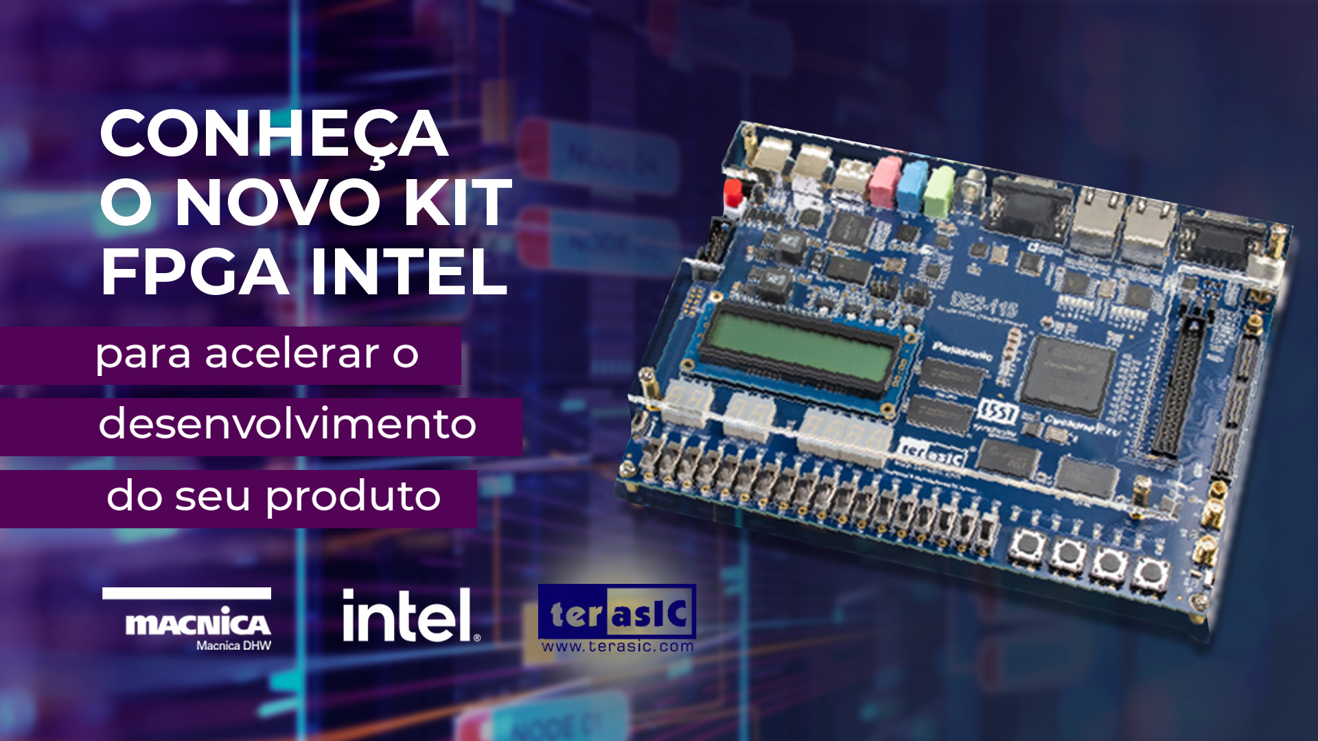 Conheça o novo kit FPGA Intel para acelerar o desenvolvimento do seu produto