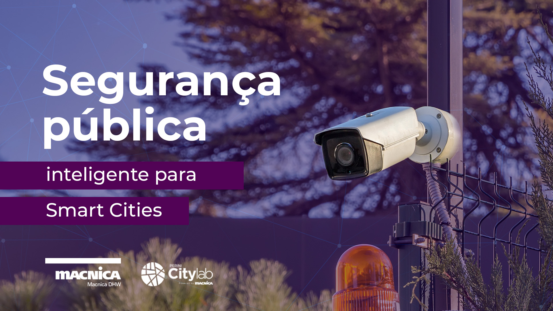 Segurança pública inteligente para Smart Cities